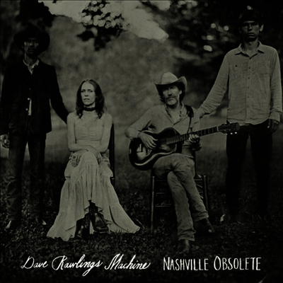 Dave Rawlings Machine - Nashville Obsolete (Gatefold)(LP)