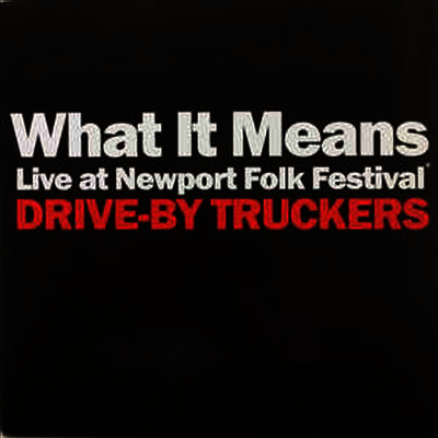 Drive-By Truckers — What It Means / Perilous Night 앨범 커버