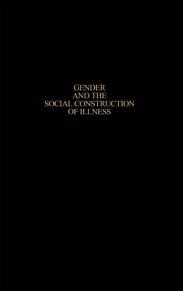 Gender and the Social Construction of Illness - 예스24