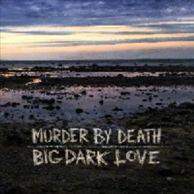 Murder By Death - Big Dark Love (CD)