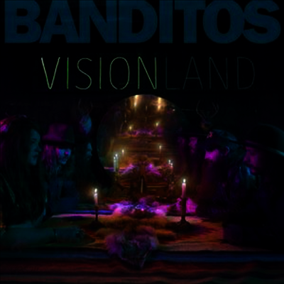 Banditos - Visionland (Download Card)(180G)(LP)