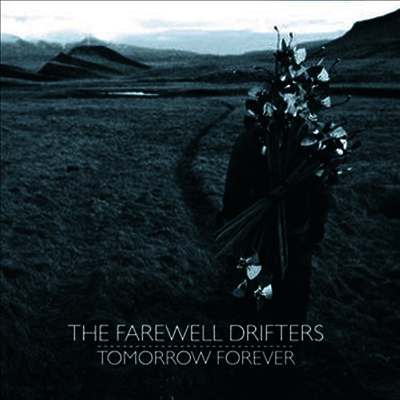 Farewell Drifters - Tomorrow Forever (LP)