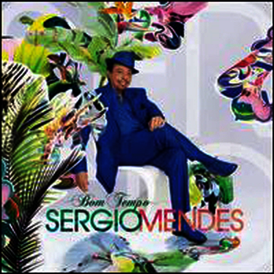 Sergio Mendes - Bom Tempo (CD)