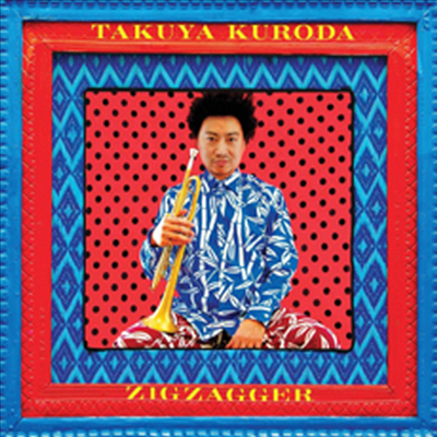 Takuya Kuroda - Zigzagger (CD)