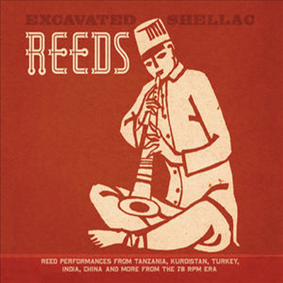 Various Artists - Excavated Shellac: Reeds (CD)