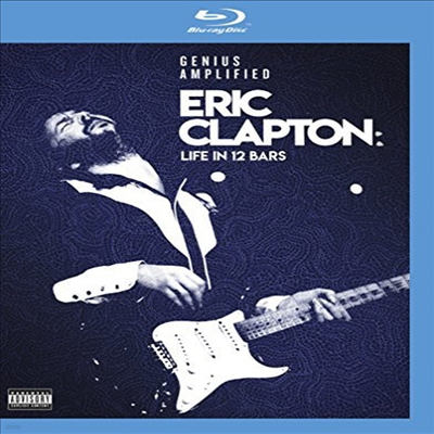 Eric Clapton - Life In 12 Bars (Documentary)(Blu-ray)(2018)