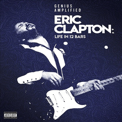 Eric Clapton - Life In 12 Bars (Documentary)(DVD) (2018)