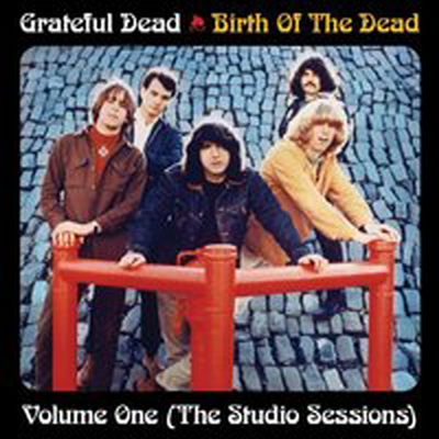 Grateful Dead - Birth of the Grateful Dead, Vol. 1: The Studio Sessions (Ltd. Ed)(180G)(2LP)