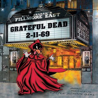 Grateful Dead — Fillmore East 2-11-69 (Limited Edition) 앨범 커버