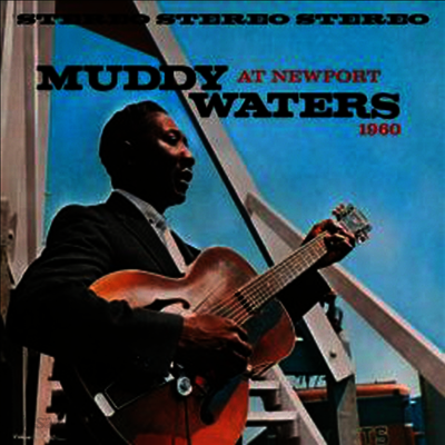 Muddy Waters - Muddy Waters At Newport 1960 (Ltd. Ed)(Gatefold)(180G)(LP)