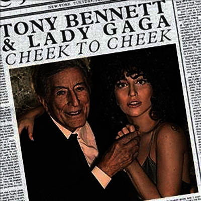 Tony Bennett & Lady Gaga — Cheek To Cheek (atefold) 앨범 커버