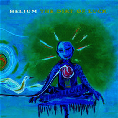 Helium — The Dirt Of Luck 앨범 커버