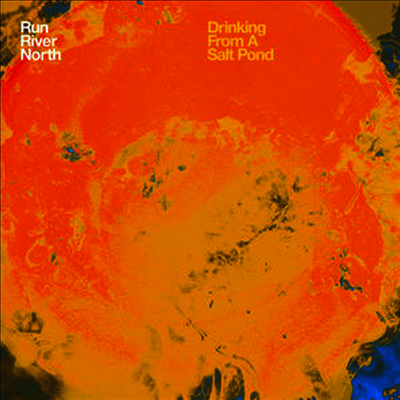 Run River North — Drinking From A Salt Pond (MP3 Download) 앨범 커버