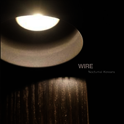 Wire — Nocturnal Koreans 앨범 커버
