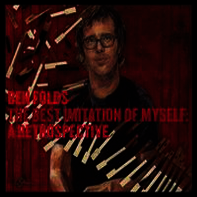 Ben Folds — Best Imitation Of Myself: A Retrospective 앨범 커버