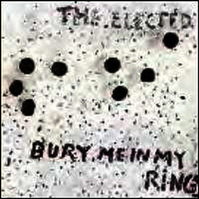 Elected — Bury Me In My Rings 앨범 커버