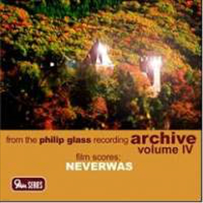 ʸ ۷ ī̺ 4 - ȭ '׹' OST (Philip Glass Recording Archive Volume IV - Neverwas (CD) - Michael Reisman