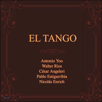 Antonio Yoo Ͽ  -  ʰ (El Tango)