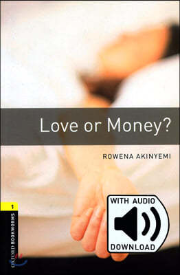 Oxford Bookworms Library: Level 1:: Love or Money? audio pack