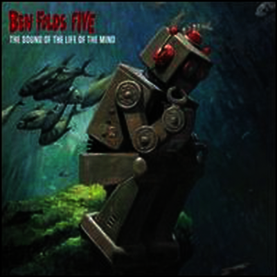 Ben Folds Five — Sound Of The Life Of The Mind 앨범 커버
