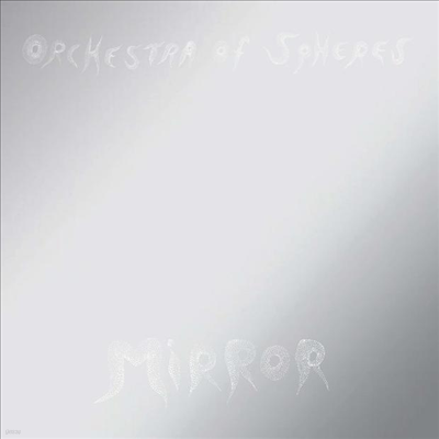 Orchestra Of Spheres - Mirror (CD)
