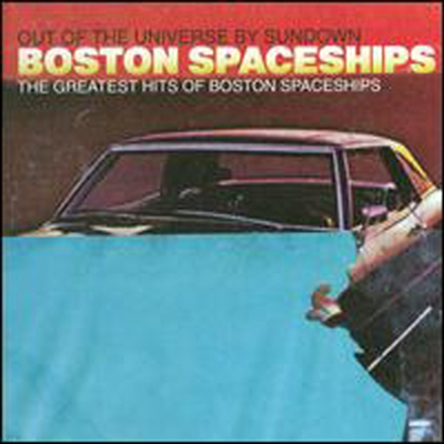 Boston Spaceships - Out Of The Universe By Sundown: The Greatest Hits Of Boston Spaceships (Digipack)(CD)