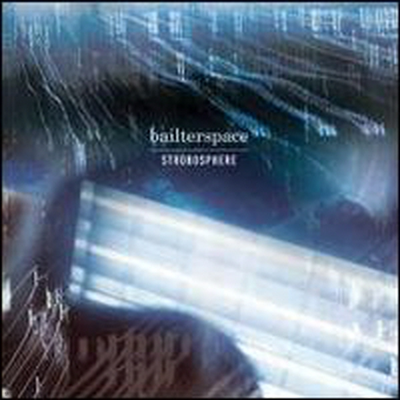 Bailterspace - Strobosphere (CD)