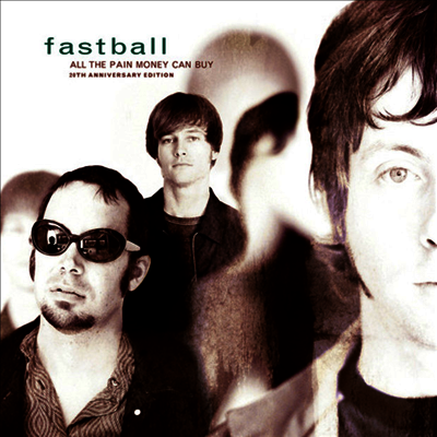 Fastball — All The Pain Money Can Buy 앨범 커버