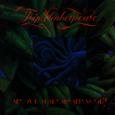 Trip Shakespeare — Are You Shakespearienced (Download Code) 앨범 커버