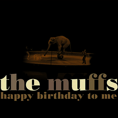 Muffs — Happy Birthday To Me 앨범 커버