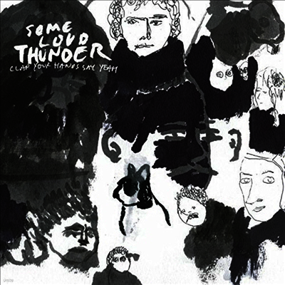 Clap Your Hands Say Yeah — Some Loud Thunder (10th Anniversary Edition) 앨범 커버
