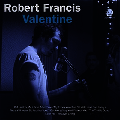 Robert Francis — Valentine 앨범 커버