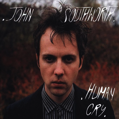 John Southworth — Human Cry (Remastered) 앨범 커버