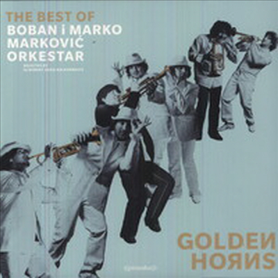 Boban & Marko Markovic Orkesta - Golden Horns: Best of Boban & Marko Markovic Orkesta (LP)