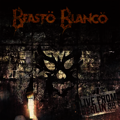 Beasto Blanco — Live From Berlin 앨범 커버