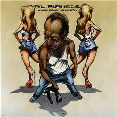 R.L. Burnside — Ass Pocket Of Whiskey 앨범 커버