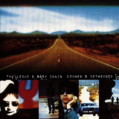 Jesus & Mary Chain — Stoned & Dethroned 앨범 커버