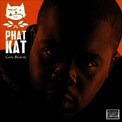 Phat Kat - Carte Blanche (CD)