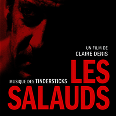 Tindersticks — Les Salauds (더러운놈들) (Soundtrack) 앨범 커버