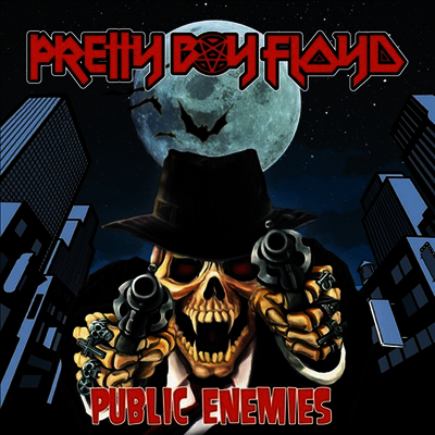 Pretty Boy Floyd — Public Enemies (Gatefold) 앨범 커버