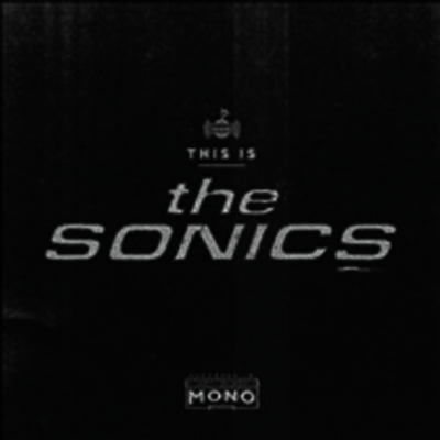 Sonics — This Is The Sonics 앨범 커버
