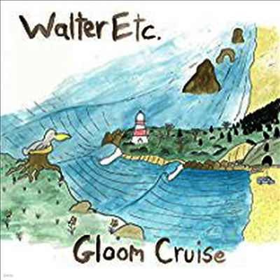 Walter Etc. — Gloom Cruise 앨범 커버