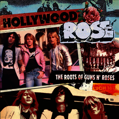 Hollywood Rose — The Roots Of Guns N' Roses 앨범 커버
