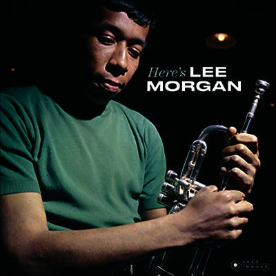 Lee Morgan — Here's Lee Morgan (Bonus Tracks)(Gatefold) 앨범 커버