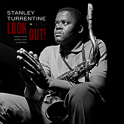 Stanley Turrentine — Look Out! (Bonus Track)(Gatefold) 앨범 커버