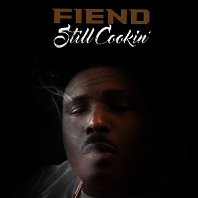 Fiend — Still Cookin' 앨범 커버