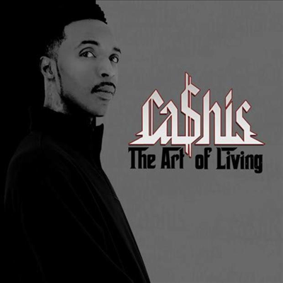 Cashis — The Art Of Living 앨범 커버