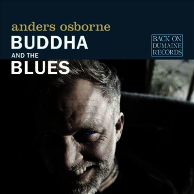 Anders Osborne — Buddha And The Blues 앨범 커버