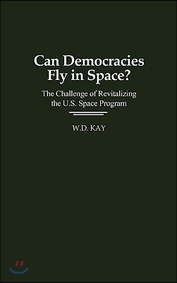 Can Democracies Fly in Space?