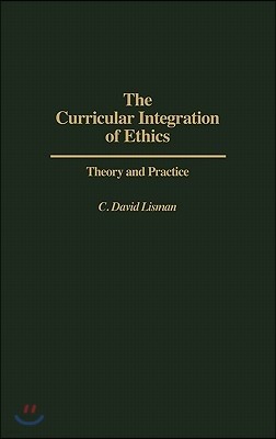 The Curricular Integration of Ethics